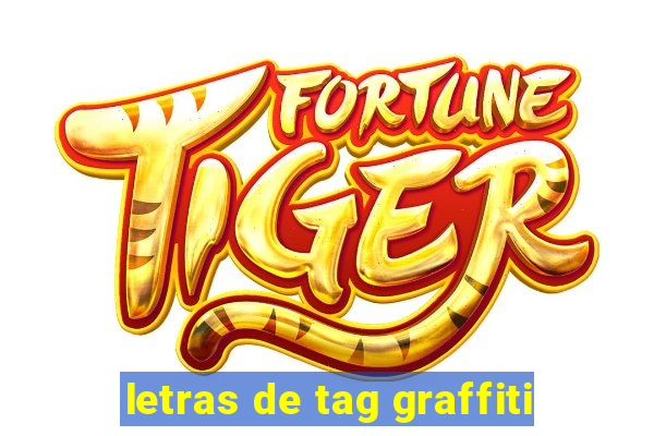 letras de tag graffiti